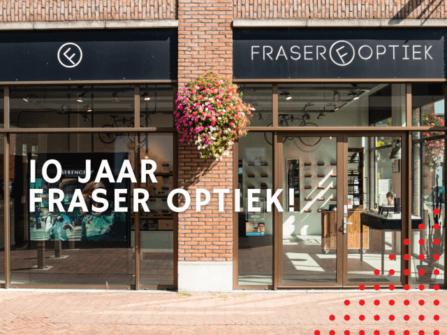 Fraser Optiek 10 jaar!
